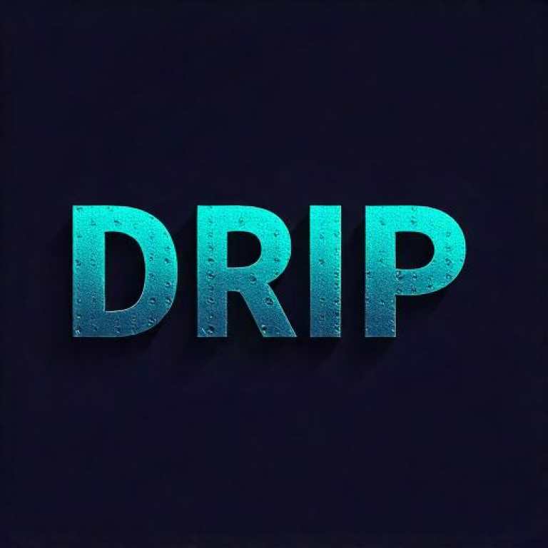 Drip